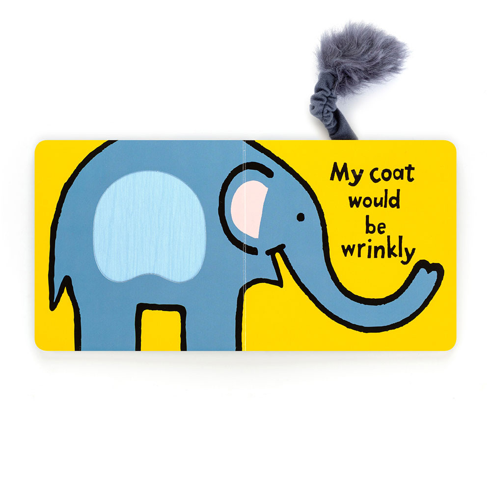 If I Were An Elephant Board Book 1 If I Were An Elephant Board Book