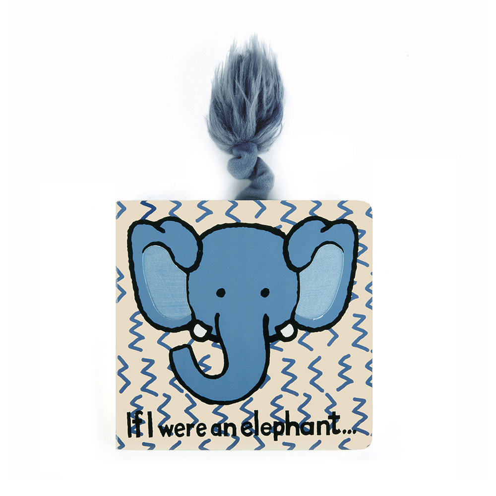 If I Were An Elephant Board Book 2 If I Were An Elephant Board Book